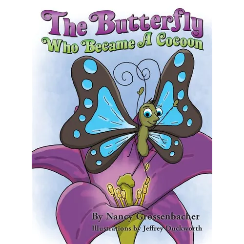 The Butterfly Who Became a Cocoon