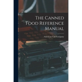 The Canned Food Reference Manual