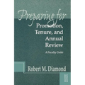 Preparing for Promotion, Tenure, and Annual Review: A Faculty Guide