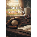 Fanny Remembers