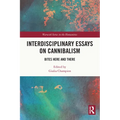 Interdisciplinary Essays on Cannibalism: Bites Here and There