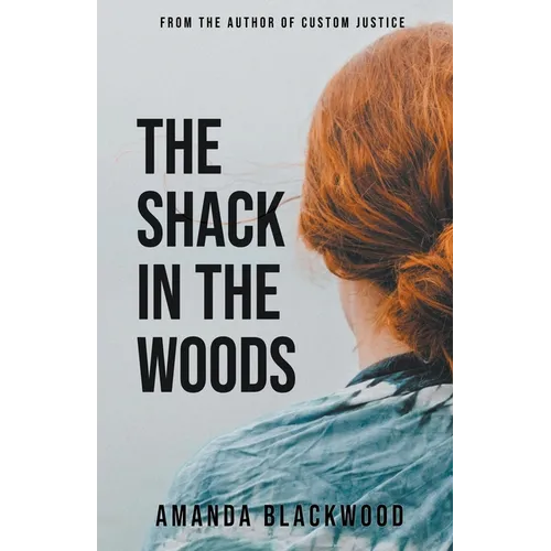 The Shack in the Woods