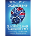 New Hope for Concussions TBI and PTSD