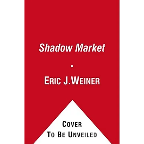 The Shadow Market
