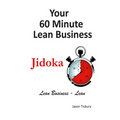 Your 60 Minute Lean Business - Jidoka