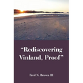 "Rediscovering Vinland, Proof"