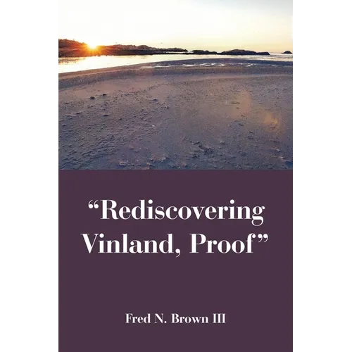 "Rediscovering Vinland, Proof"