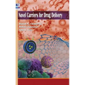 Novel Carriers for Drug Delivery