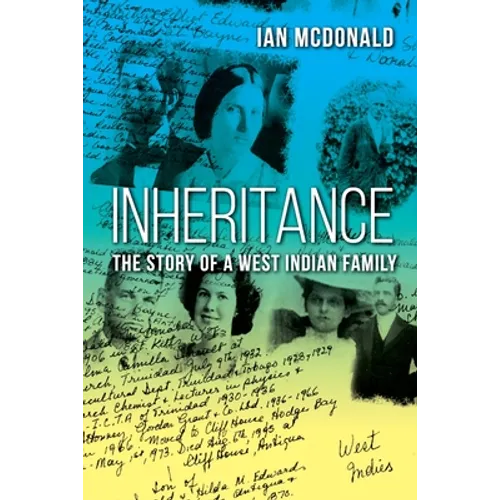 Inheritance: The Story of a West Indian Family