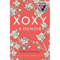 Xoxy: A Memoir (Intersex Woman, Mother, Activist)