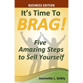 It's Time to Brag! Business Edition
