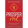 Prosper mE: The 35 Universal Laws to Make Money Work for You