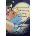 Commercial Intimacy: Affinity and the Marketplace
