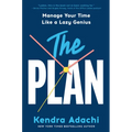 The Plan: Manage Your Time Like a Lazy Genius