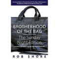 Brotherhood of the Bag: The Sunday Night Edition: including 100 quotes from The Millionaire Wholesaler
