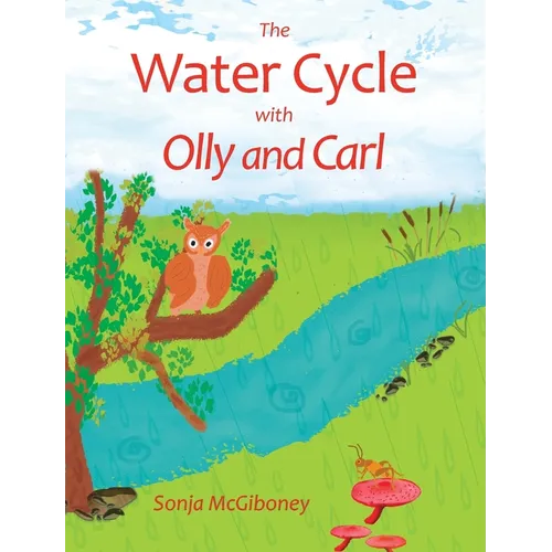 The Water Cycle with Olly and Carl