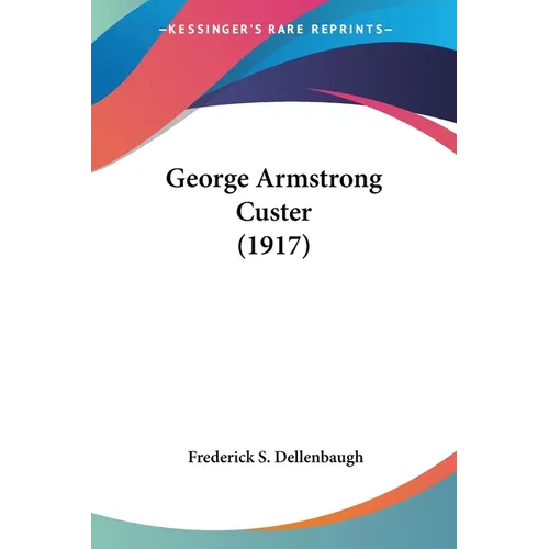 George Armstrong Custer (1917)
