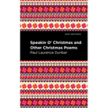Speakin O' Christmas and Other Christmas Poems