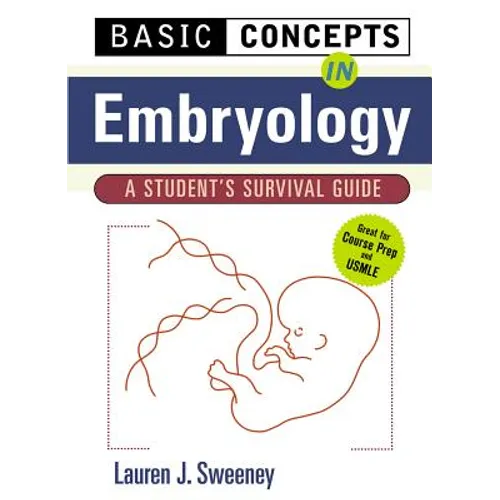 Basic Concepts in Embryology: A Student's Survival Guide