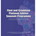 Fleet and Crookham Platinum Jubilee Souvenir Programme: Celebrating 70 years of local and national history during the reign of HM Queen Elizabeth II 1