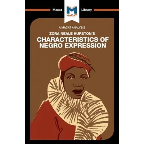An Analysis of Zora Heale Hurston's Characteristics of Negro Expression
