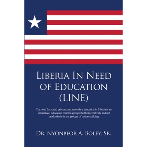 Liberia In Need of Education (LINE)