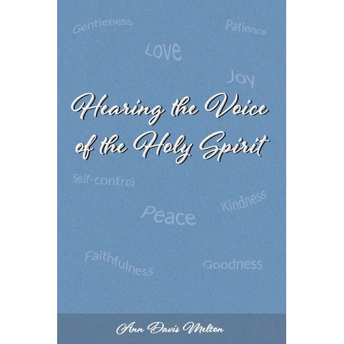 Hearing the Voice of the Holy Spirit