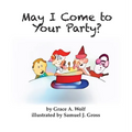 May I Come to Your Party?