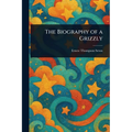 The Biography of a Grizzly