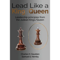 Lead Like a King/Queen: Leadership Principles from the Judean Kings/Queen