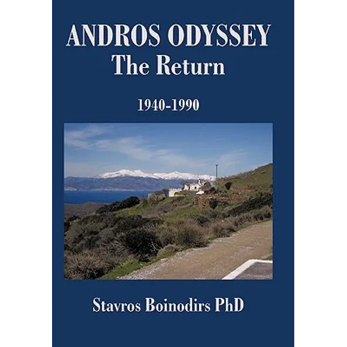 Andros Odyssey - The Return: 1940-1990