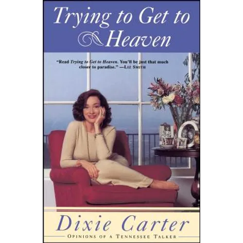 Trying to Get to Heaven: Opinions of a Tennessee Talker