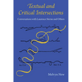 Textual and Critical Intersections: Conversations with Laurence Sterne and Others