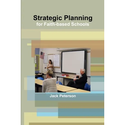 Strategic Planning for Faith-based Schools
