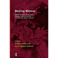 Bearing Witness: Psychoanalytic Work with People Traumatised by Torture and State Violence