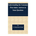Understanding the Consumer Price Index: Answers to Some Questions
