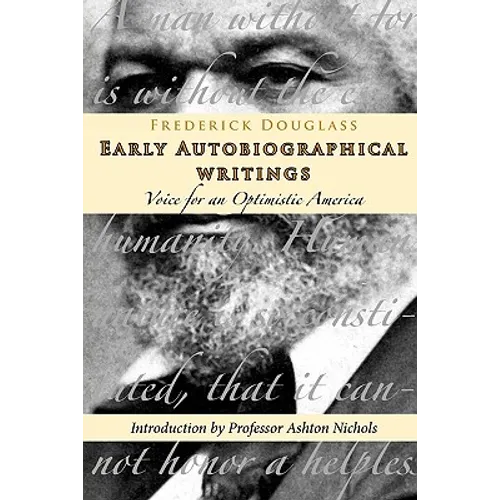 Frederick Douglass Autobiographical Writings