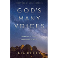 God's Many Voices: Learning to Listen. Expectant to Hear.