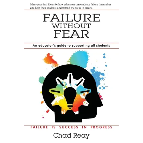 Failure Without Fear: An educator's guide to supporting all students