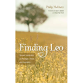 Finding Leo: Servant Leadership as Paradigm, Power, and Possibility