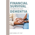 Financial Survival for Families in the Grip of Dementia
