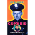 Cop's Kid: A Milwaukee Memoir