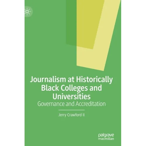 Journalism at Historically Black Colleges and Universities: Governance and Accreditation
