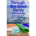 Through Sea Glass Darkly 2nd ed