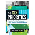 The Six Priorities: How to Find the Resources Your School Community Needs