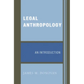 Legal Anthropology: An Introduction