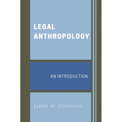 Legal Anthropology: An Introduction