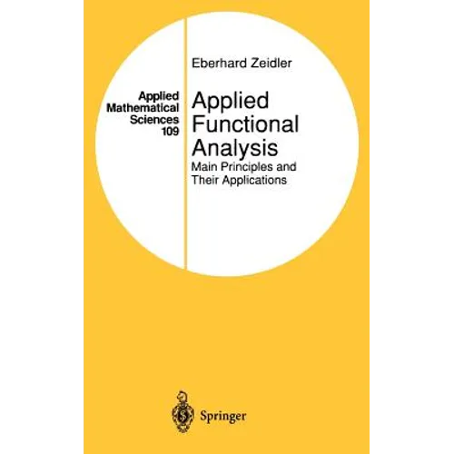 Applied Functional Analysis: Main Principles and Their Applications