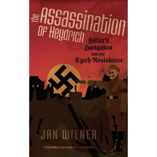 The Assassination of Heydrich
