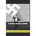 In Cartoons: The Road to Serfdom